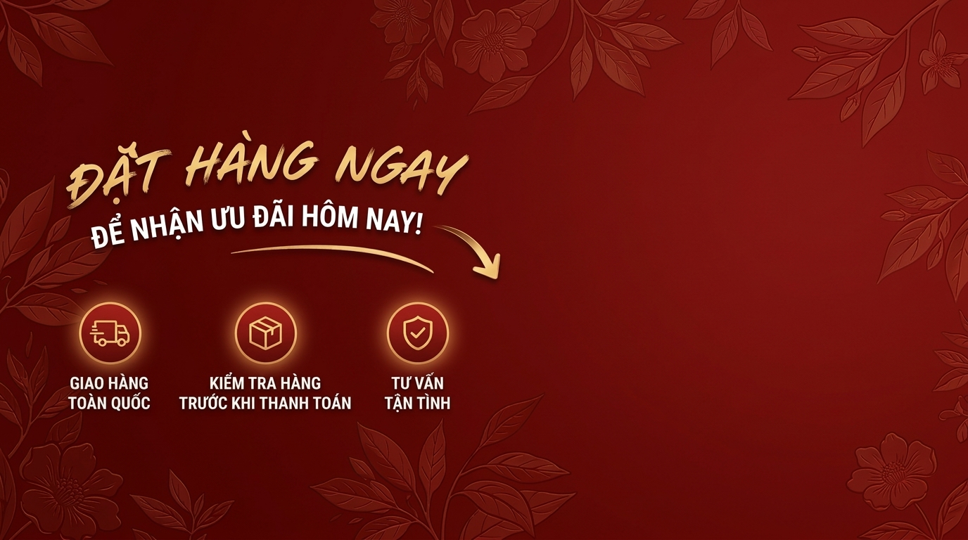 Đặt Hàng Ngay Để Nhận Ưu Đãi Hôm Nay